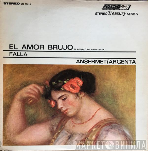 – Manuel De Falla / Ernest Ansermet  Ataúlfo Argenta  - El Amor Brujo / El Retablo De Maese Pedro