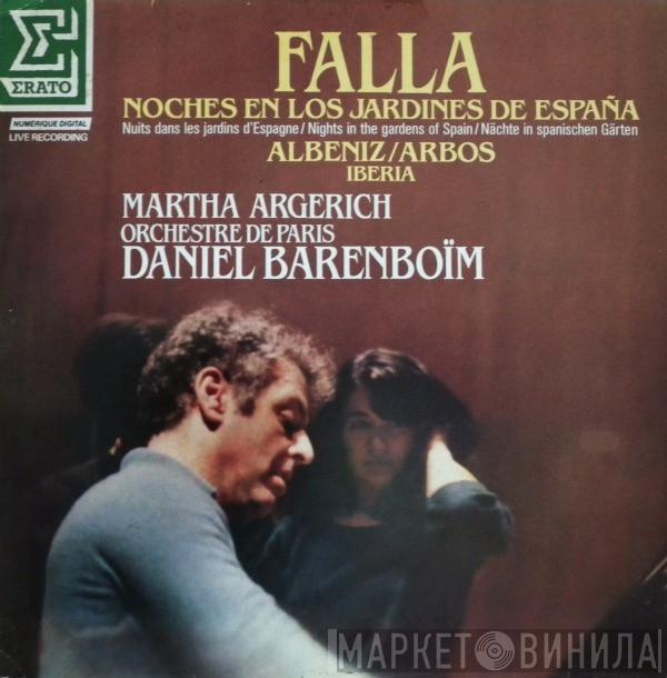 / Manuel De Falla – Isaac Albéniz , Martha Argerich , Orchestre De Paris  Daniel Barenboim  - Noches En Los Jardines De España / Iberia