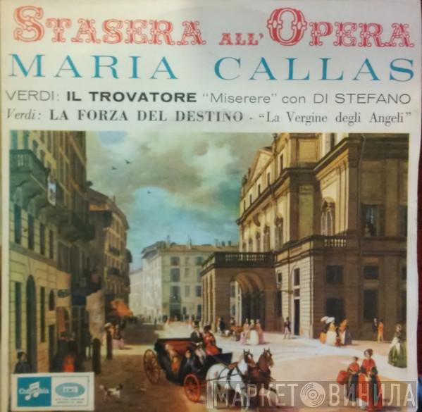 , Maria Callas , Giuseppe di Stefano  Giuseppe Verdi  - Il Trovatore / La Forza Del Destino