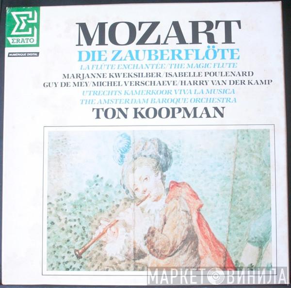 / Marianne Kweksilber , Isabelle Poulenard / Guy De Mey / Michel Verschaeve , Harry van der Kamp , Utrechts Kamerkoor Viva La Musica , The Amsterdam Baroque Orchestra , Ton Koopman  Wolfgang Amadeus Mozart  - Die Zauberflöte / La flûte enchantée / The Magic Flute