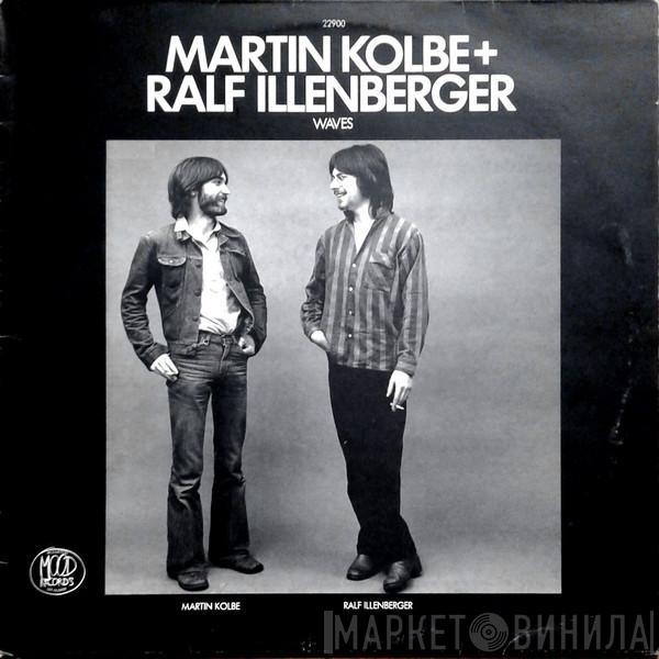 + Martin Kolbe  Ralf Illenberger  - Waves