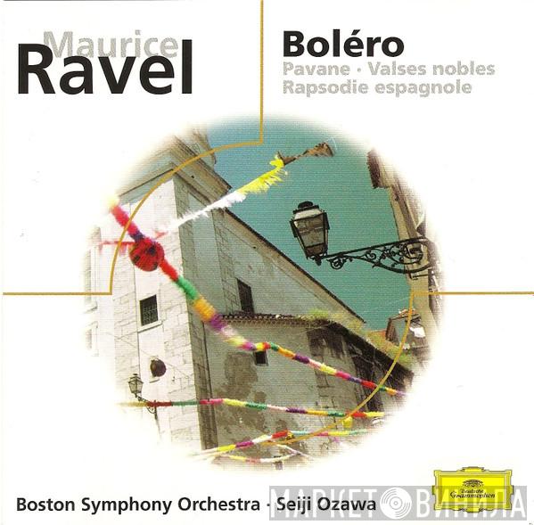 , Maurice Ravel , Boston Symphony Orchestra  Seiji Ozawa  - Boléro / Pavane / Valses Nobles / Rapsodie Espagnole