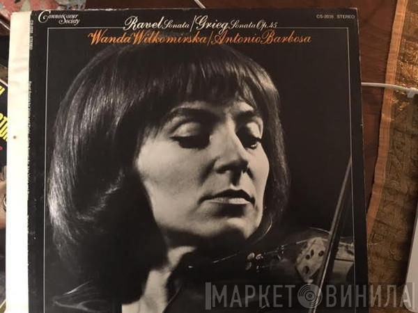 , Maurice Ravel - Edvard Grieg , Wanda Wilkomirska  Antonio Barbosa  - Habanera / Sonata / Sonata Op. 45