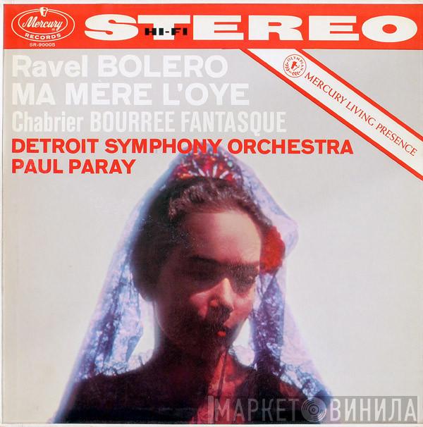 / Maurice Ravel , Emmanuel Chabrier , Detroit Symphony Orchestra  Paul Paray  - Bolero / Ma Mere L'Oye / Bourree Fantasque