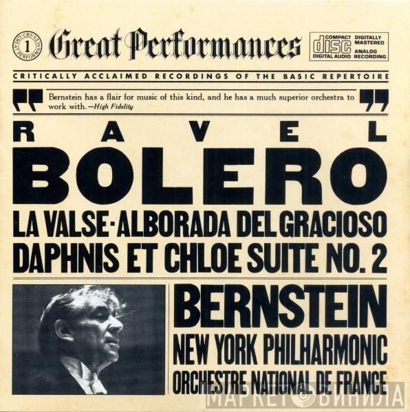 : Maurice Ravel , Leonard Bernstein , The New York Philharmonic Orchestra  Orchestre National De France  - Bolero / La Valse / Alborada Del Gracioso / Daphnis Et Chloe Suite No. 2