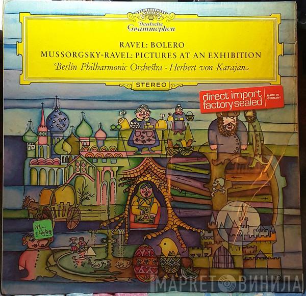 / Maurice Ravel , Modest Mussorgsky · Berliner Philharmoniker  Herbert von Karajan  - Bolero/Pictures At An Exhibition
