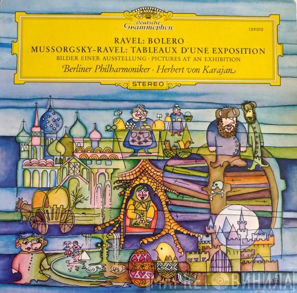 / Maurice Ravel - Modest Mussorgsky  Berliner Philharmoniker  - Bolero / Tableaux D'une Exposition (Bilder Einer Ausstellung · Pictures At An Exhibition)