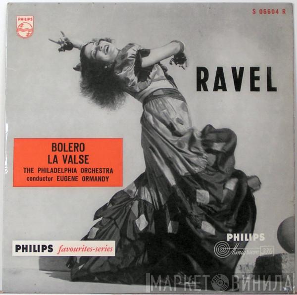 / Maurice Ravel / The Philadelphia Orchestra  Eugene Ormandy  - Bolero