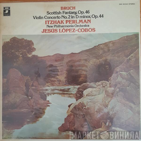 , Max Bruch , Itzhak Perlman , New Philharmonia Orchestra  Jesús López-Cobos  - Scottish Fantasy / Violin Concerto No. 2