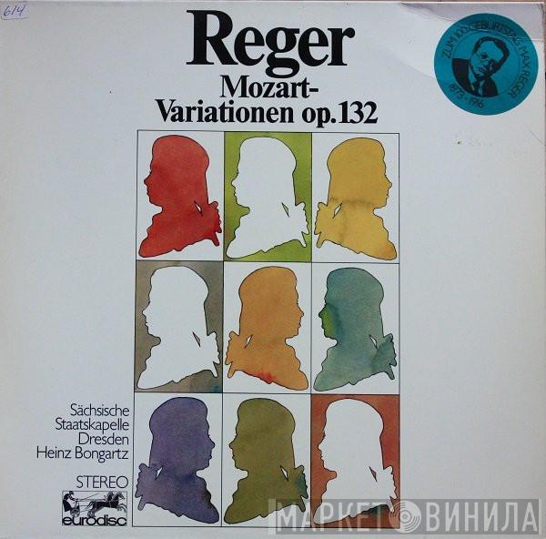 / Max Reger / Staatskapelle Dresden  Heinz Bongartz  - Mozart Variationen Op.132