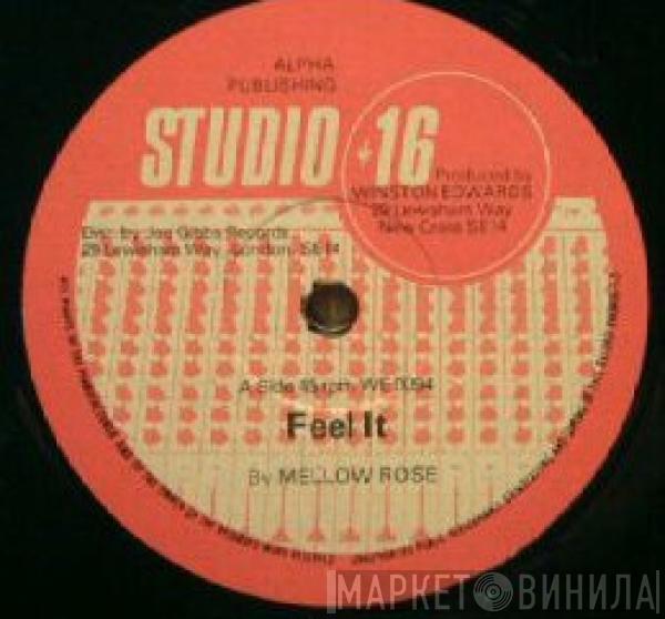 / Mellow Rose  Winston Edwards  - Feel It  / Feel Dub