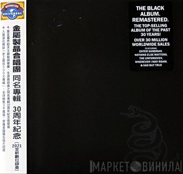 = Metallica  Metallica  - Metallica = 同名專輯 30周年紀念