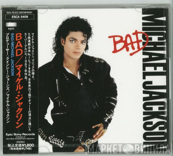 = Michael Jackson  Michael Jackson  - Bad