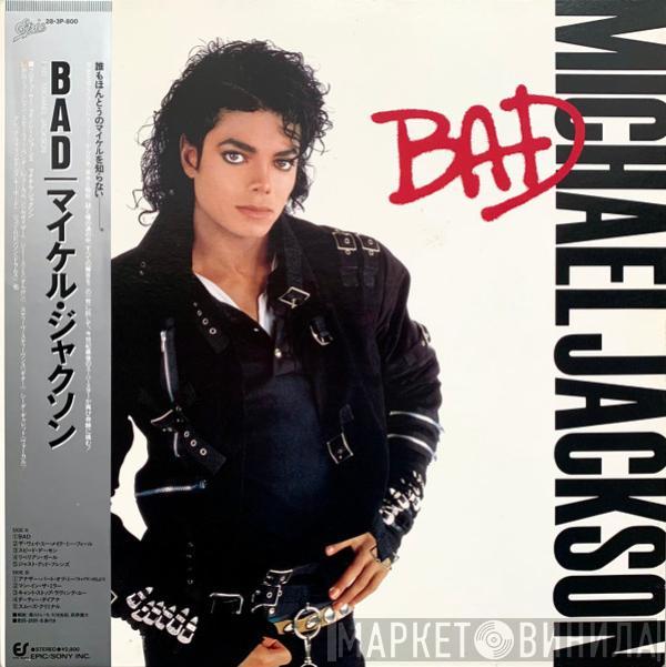 = Michael Jackson  Michael Jackson  - Bad