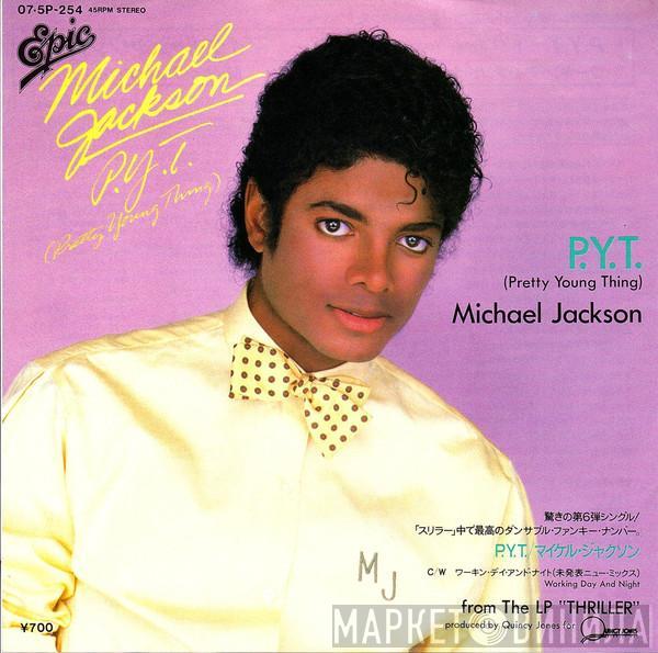 = Michael Jackson  Michael Jackson  - P.Y.T. (Pretty Young Thing)