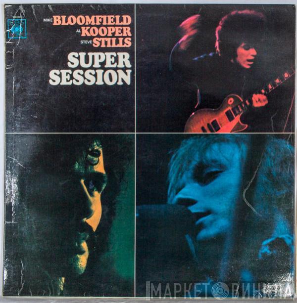 / Mike Bloomfield / Al Kooper  Stephen Stills  - Super Session