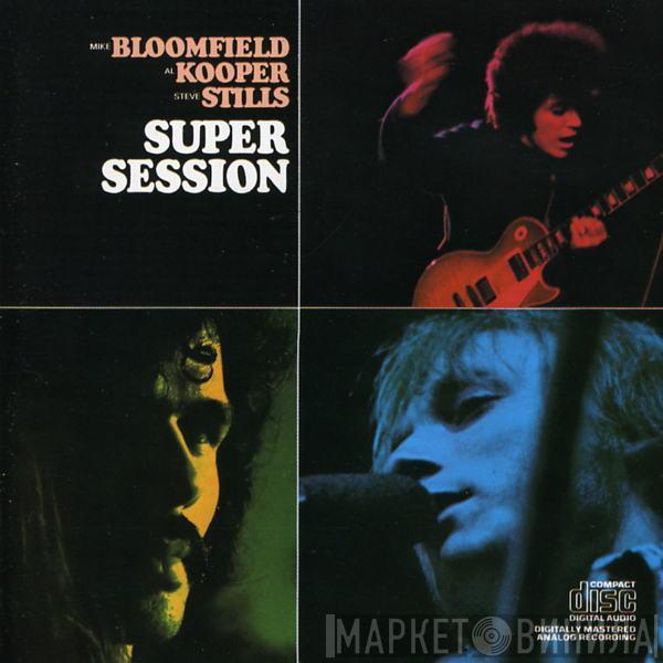 / Mike Bloomfield / Al Kooper  Stephen Stills  - Super Session