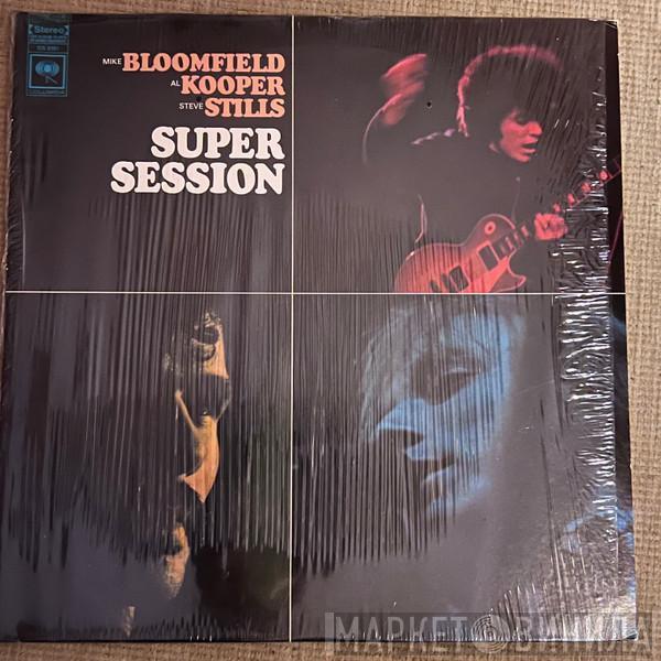 / Mike Bloomfield / Al Kooper  Stephen Stills  - Super Session