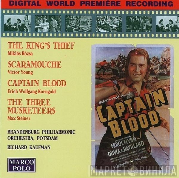 / Miklós Rózsa / Victor Young / Erich Wolfgang Korngold - Max Steiner , Brandenburgische Philharmonie Potsdam  Richard Kaufman  - The King's Thief / Scaramouche / Captain Blood / The Three Musketeers