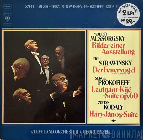 , Modest Mussorgsky , Igor Stravinsky , Sergei Prokofiev , Zoltán Kodály , The Cleveland Orchestra  George Szell  - Bilder Einer Ausstellung / Der Feuervogel / Leutnant-Kijé-Suite Op. 60 / Háry-János-Suite
