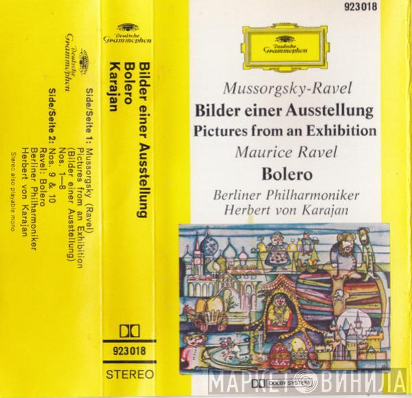 - Modest Mussorgsky / Maurice Ravel - Maurice Ravel , Berliner Philharmoniker  Herbert von Karajan  - Bilder Einer Ausstellung (Pictures At An Exhibition) / Bolero