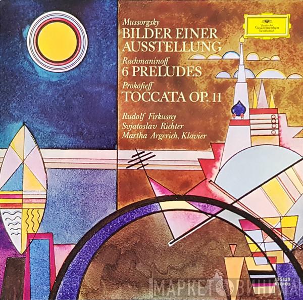 , Modest Mussorgsky , Sergei Vasilyevich Rachmaninoff - Sergei Prokofiev , Rudolf Firkušný , Sviatoslav Richter  Martha Argerich  - Bilder Einer Ausstellung/ 6 Preludes / Toccata Op. 11