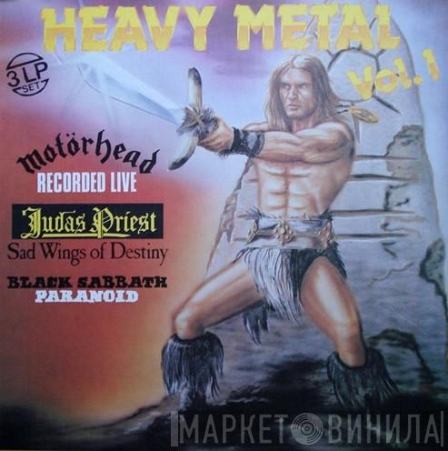/ Motörhead / Judas Priest  Black Sabbath  - Heavy Metal Vol. 1