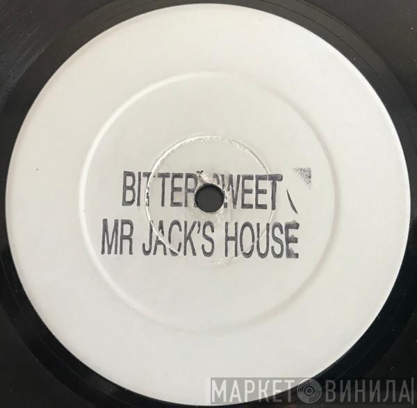 / Mr. Jack  The Verve  - Only House Muzik / Bitter Sweet Symphony