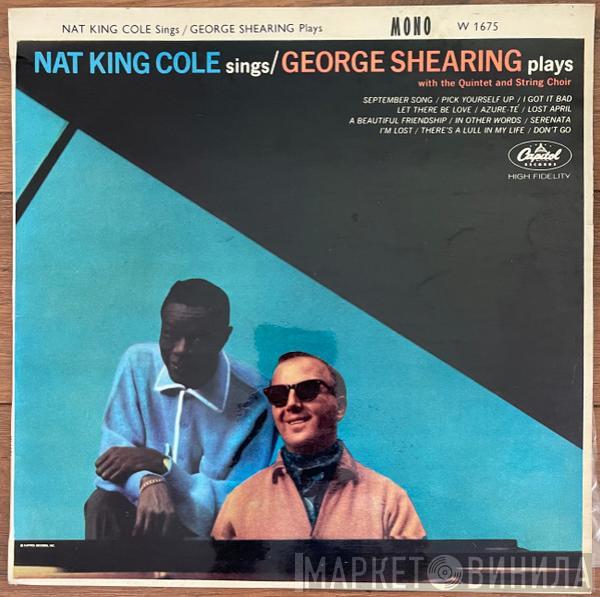 , Nat King Cole  George Shearing  - Nat King Cole Sings / George Shearing Plays
