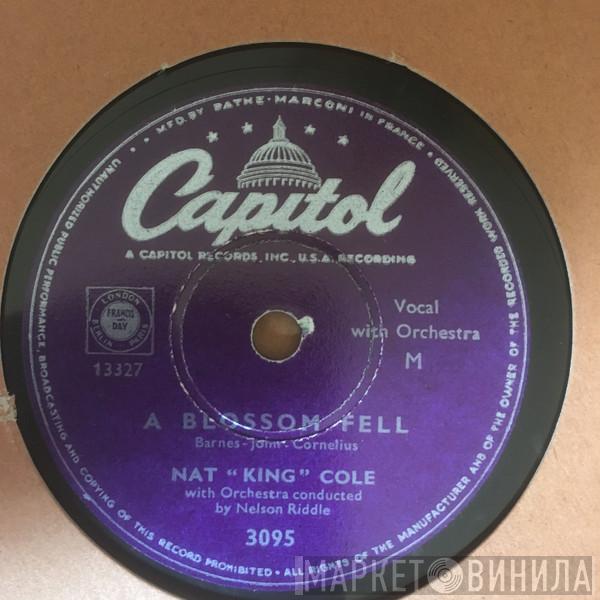 , Nat King Cole  The Four Knights  - A Blossom Fell / If I May