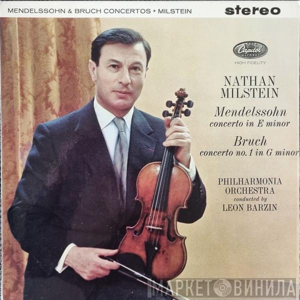 , Nathan Milstein , Felix Mendelssohn-Bartholdy , Max Bruch , Philharmonia Orchestra  Leon Barzin  - Concerto In E Minor /  Concerto No. 1 In G Minor