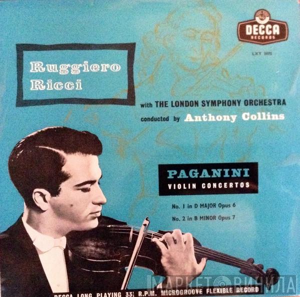 , Niccolò Paganini , Ruggiero Ricci , The London Symphony Orchestra  Anthony Collins   - Violin Concertos No. 1 In D Major Opus 6 / No. 2 In B Minor Opus 7