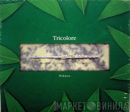 = Nikkos  Nikkos  - Tricolore