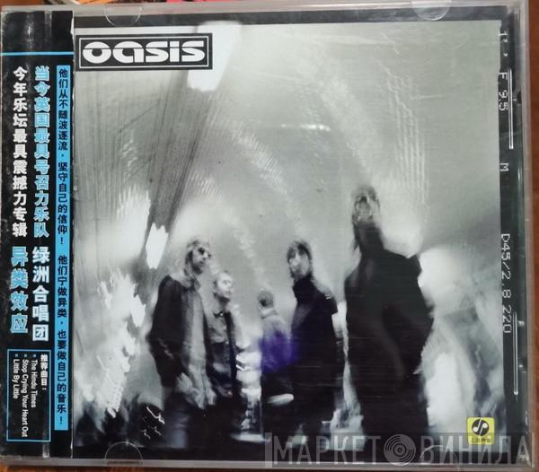 = Oasis   Oasis   - Heathen Chemistry = 异类效应