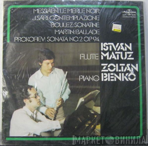 / Olivier Messiaen / József Sári / Pierre Boulez / Frank Martin  - Sergei Prokofiev , István Matuz  Zoltán Benkő  - Le Merle Noir / Contemplazione / Sonatine / Ballade / Sonata No. 2 Op. 94