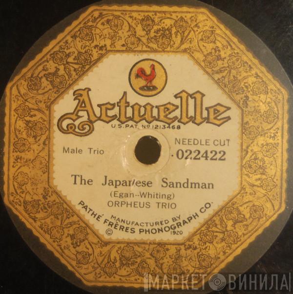 / Orpheus Trio   Ernest Hare  - The Japanese Sandman / When I Looked In Your Wonderful Eyes
