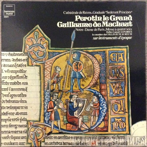 , Pérotin , Guillaume de Machaut  Deller Consort  - Sederunt Principes / Notre-Dame de Paris, Messe à Quatre Voix