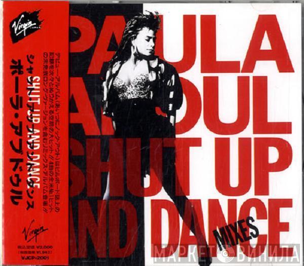 = Paula Abdul  Paula Abdul  - Shut Up And Dance (The Dance Mixes) = シャット・アップ・アンド・ダンス