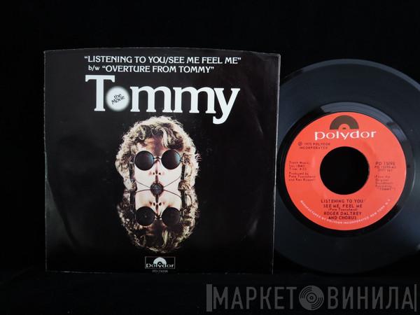 / Pete Townshend  Roger Daltrey  - Overture From Tommy / Listening To You / See Me, Feel Me