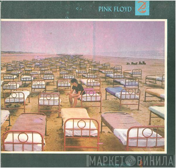 = Pink Floyd  Pink Floyd  - A Momentary Lapse Of Reason = Необяснима Постъпка