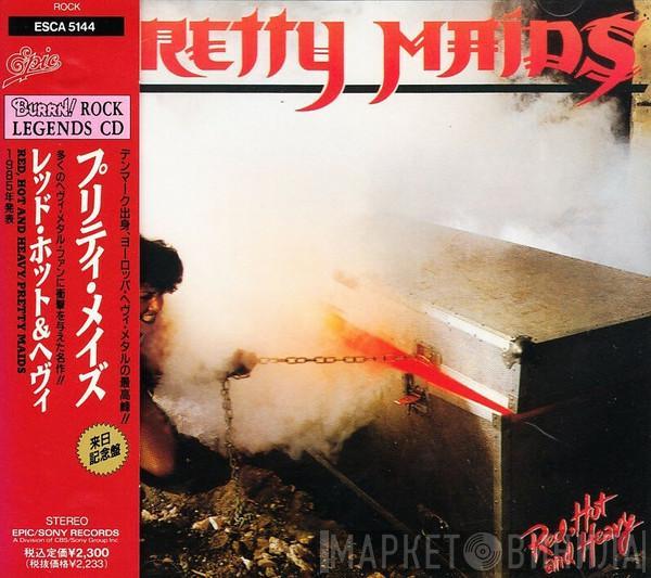 = Pretty Maids  Pretty Maids  - Red, Hot And Heavy = レッド・ホット&ヘヴィ