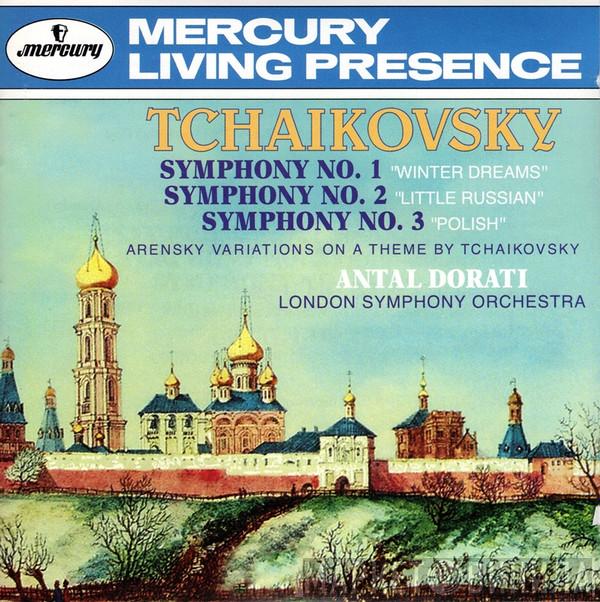 , Pyotr Ilyich Tchaikovsky , Anton Stepanovich Arensky , Antal Dorati  The London Symphony Orchestra  - Symphony No. 1 "Winter Dreams" / Symphony No. 2 "Little Russian" / Symphony No. 3 "Polish" / Variations On A Theme By Tchaikovsky