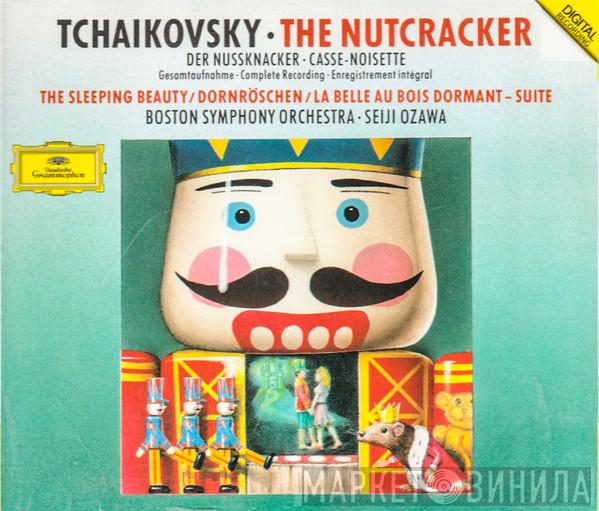, Pyotr Ilyich Tchaikovsky • Boston Symphony Orchestra  Seiji Ozawa  - The Nutcracker = Der Nussknacker = Casse-Noisette • The Sleeping Beauty/Dornröschen/La Belle Au Bois – Suite