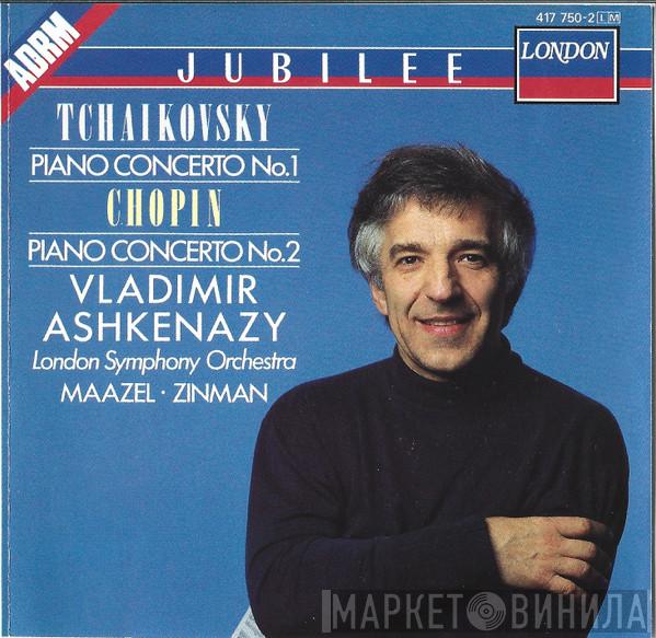 , Pyotr Ilyich Tchaikovsky , Frédéric Chopin , Vladimir Ashkenazy , The London Symphony Orchestra , Lorin Maazel  David Zinman  - Tchaikovsky/Chopin: Piano Concertos