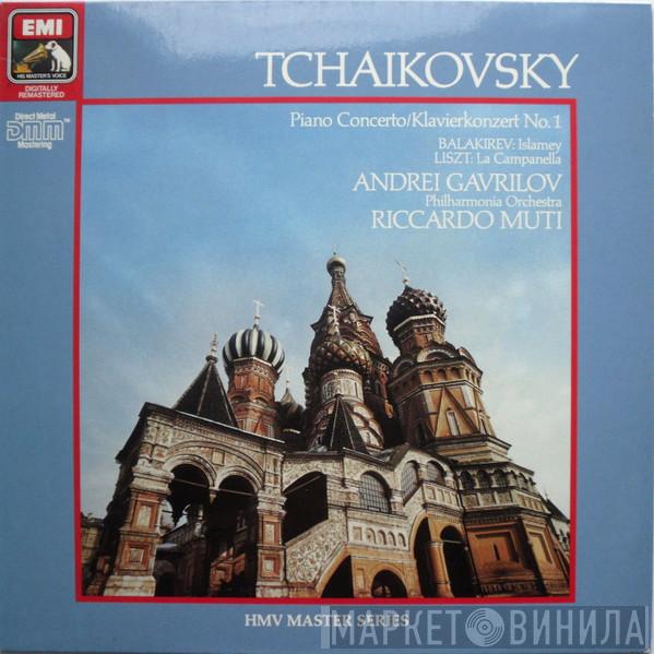 - Pyotr Ilyich Tchaikovsky , Mily Balakirev , Franz Liszt , Andrei Gavrilov , Philharmonia Orchestra  Riccardo Muti  - Piano Concerto No. 1 / Klavierkonzert No.1, Islamey, La Campanella