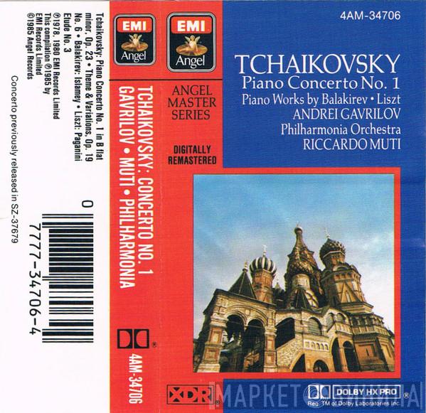 , Pyotr Ilyich Tchaikovsky , Mily Balakirev - Franz Liszt , Andrei Gavrilov , Philharmonia Orchestra  Riccardo Muti  - Piano Concerto No. 1 / Klavierkonzert No.1, Islamey, La Campanella