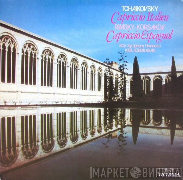 / Pyotr Ilyich Tchaikovsky - Nikolai Rimsky-Korsakov , RCA Victor Symphony Orchestra  Kiril Kondrashin  - Capriccio Italien / Capriccio Espagnol