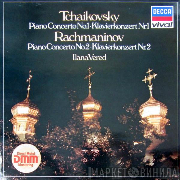 / Pyotr Ilyich Tchaikovsky - Sergei Vasilyevich Rachmaninoff  Ilana Vered  - Piano Concerto No.1 = Klavierkonzert Nr.1 / Piano Concerto No.2 = Klavierkonzert Nr.2