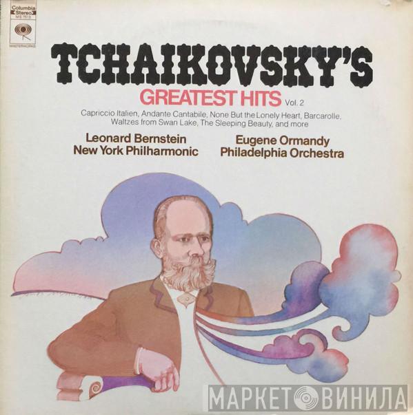 / Pyotr Ilyich Tchaikovsky / The Philadelphia Orchestra  The New York Philharmonic Orchestra  - Tchaikovsky's Greatest Hits Vol. 2