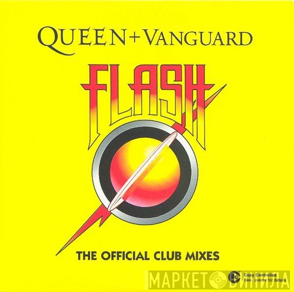 + Queen  Vanguard  - Flash (The Official Club Mixes)
